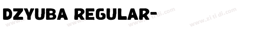 dzyuba regular字体转换